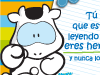T˙ que estßs leyendo esto íeres hermosa! Y nunca lo olvides